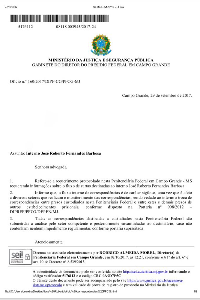 Ex-esposa de Zé Roberto diz que não podia se comunicar com ele, como mostra documento Ex-esposa de Zé Roberto exibe documento do presídio de Campo Grande mostrando que ele é monitorado
